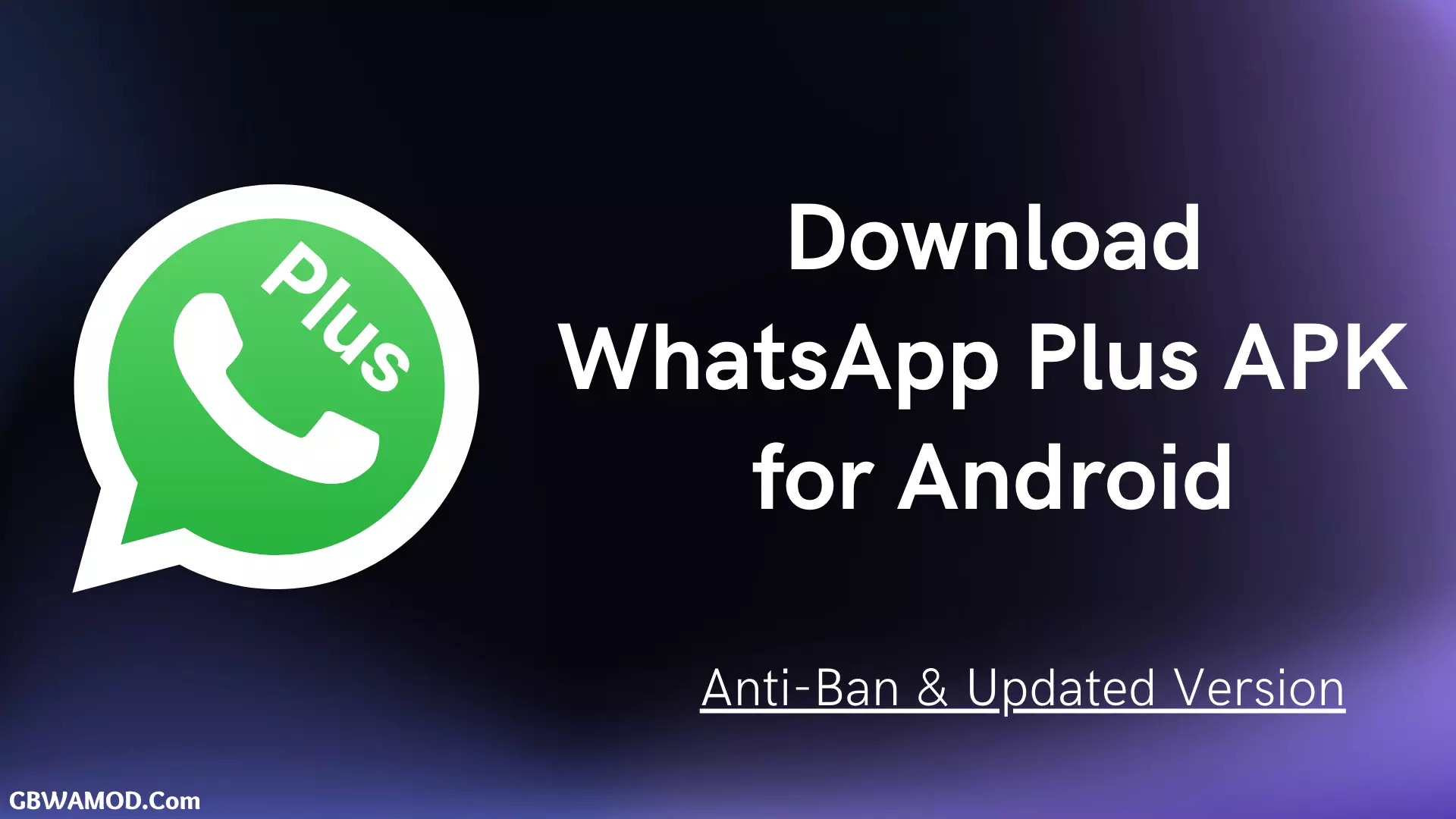 Download WhatsApp Plus from here