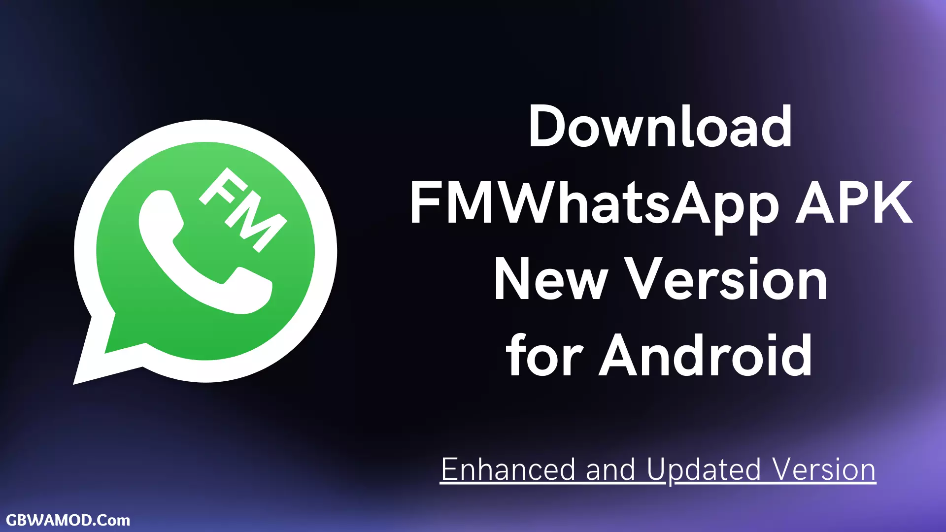 Download FMWhatsApp APK New Version