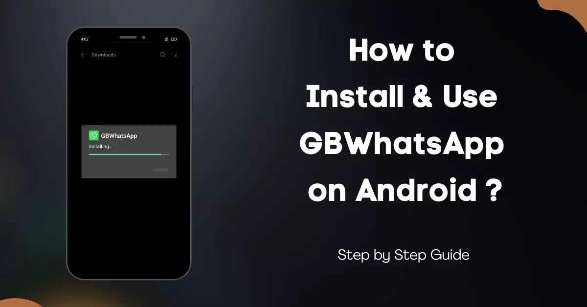 How-to-Install-and-Use-GBWhatsApp-on-Android-Thumbnail