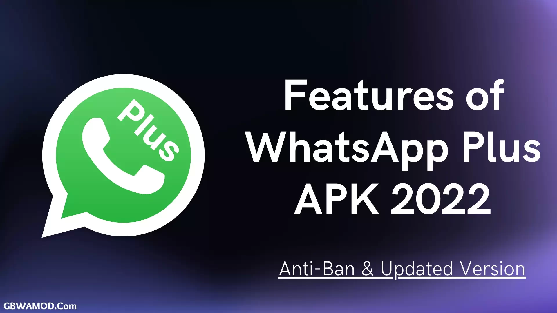 Features-of-WhatsApp-Plus-APK