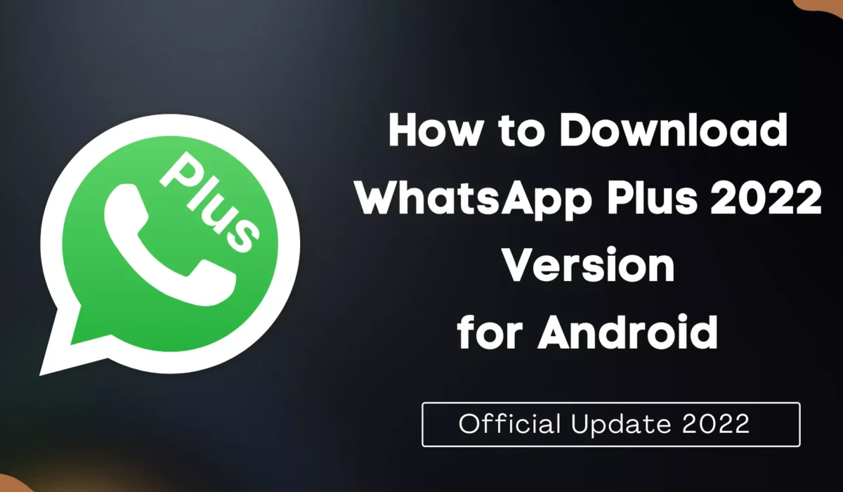 How to Download WhatsApp Plus 2022 Version Thumbnail