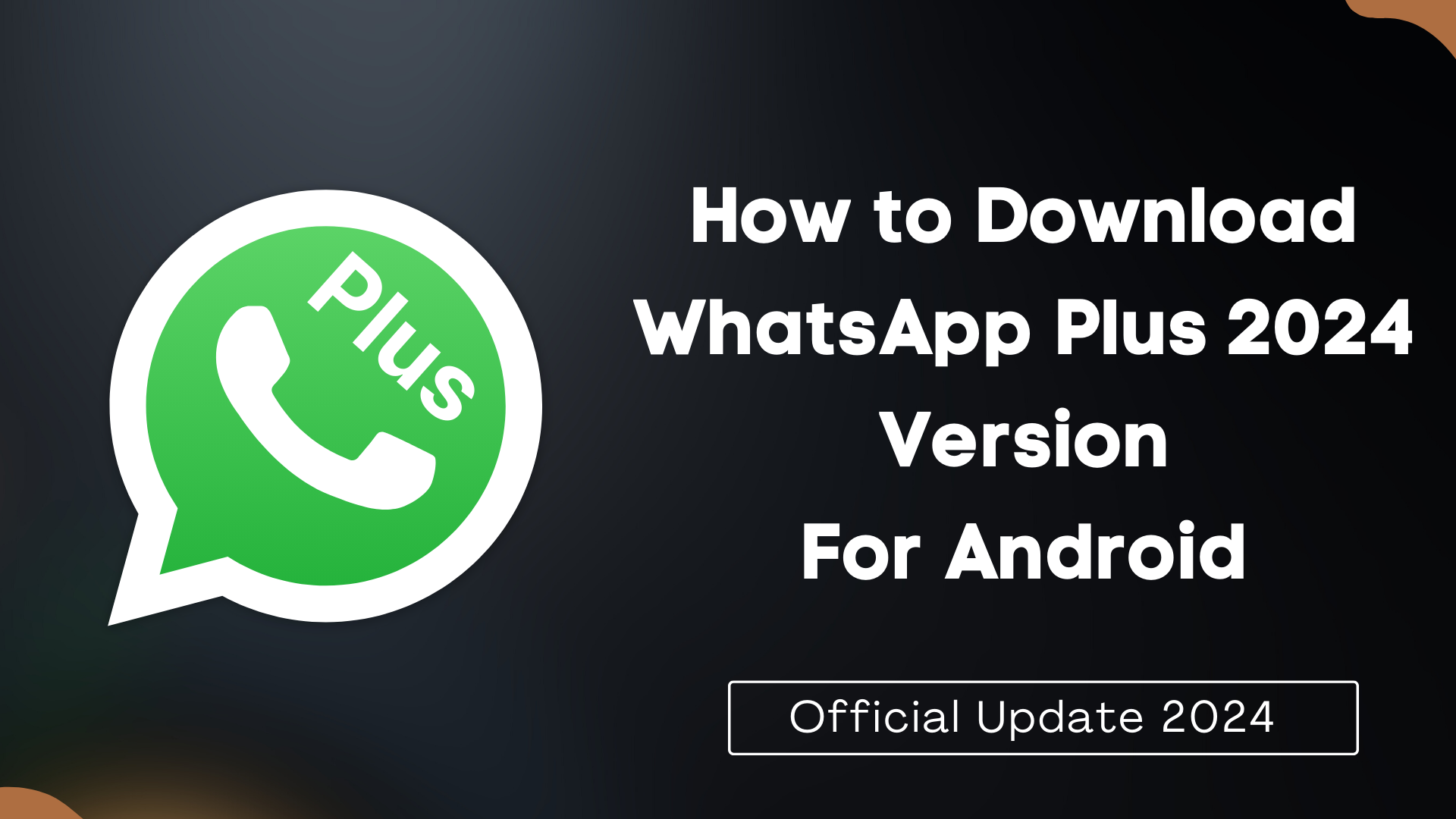 How to Download WhatsApp Plus 2024