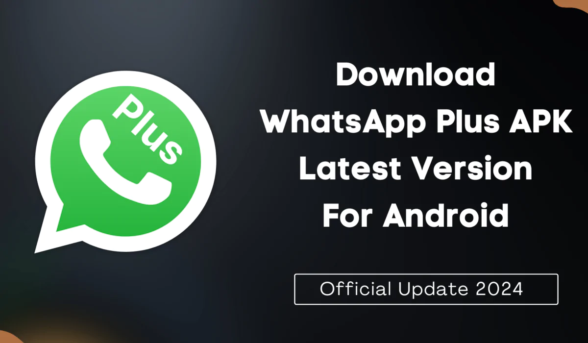WhatsApp Plus APK Featured Image 2024